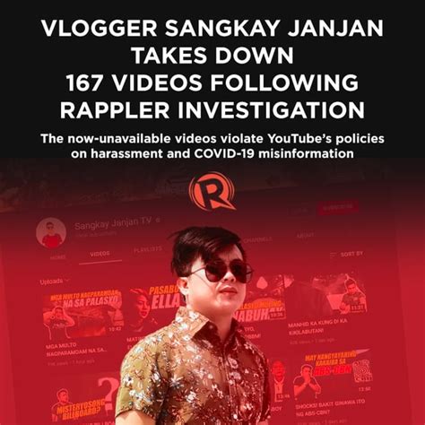 Vlogger Sangkay Janjan takes down 167 videos following.